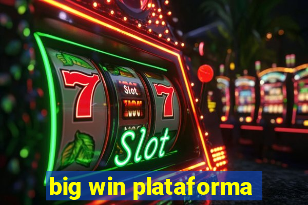 big win plataforma